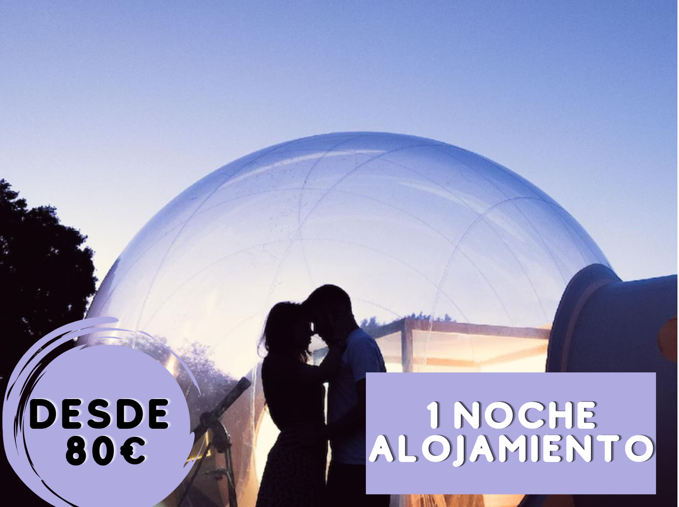 Escapada especial, hotel burbuja